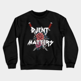 Djent Matters Crewneck Sweatshirt